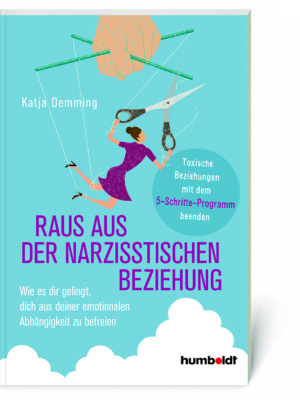 Katja Demming, Raus aus der narzisstischen Beziehung (Buch, Softcover)